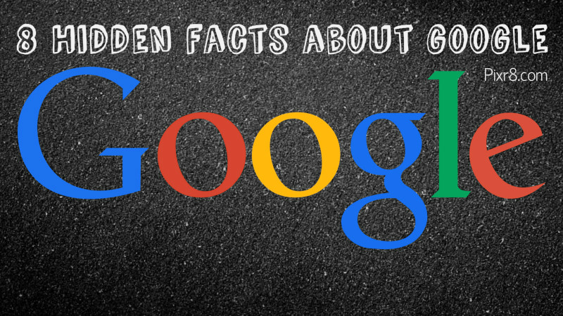 8 Unknown Facts about Googol errrr Google!!