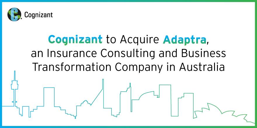 Cognizant Acquires Australian Firm Adaptra For ‘Undisclosed Sum’