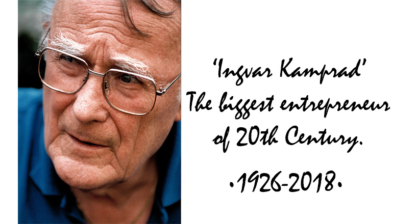 7 Quotes from The Biggest Entrepreneur of 20th Century ‘Ingvar Kamprad’