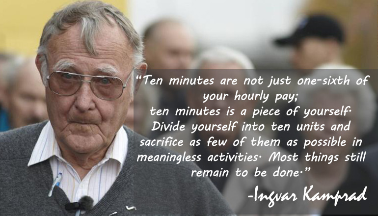 7 Quotes from The Biggest Entrepreneur of 20th Century 'Ingvar Kamprad