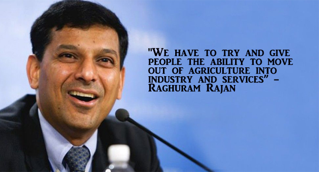 Raghuram Rajan Believes India Should Focus on Industry & Services