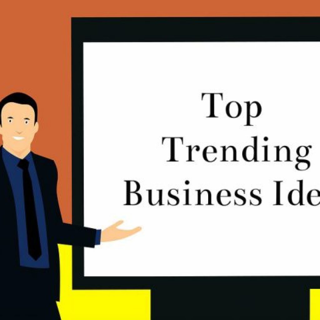 Top Trending Business ideas in 2018