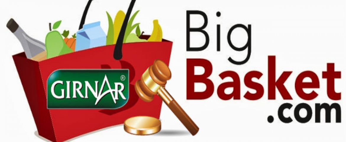 Girnar Food Drags Big Basket to Court Over Trademark Violation
