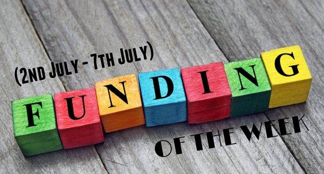 Funding Of The Week (2nd July – 7th July)