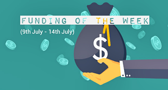 Top 5 Funding Of he Week (9th July – 14th July)