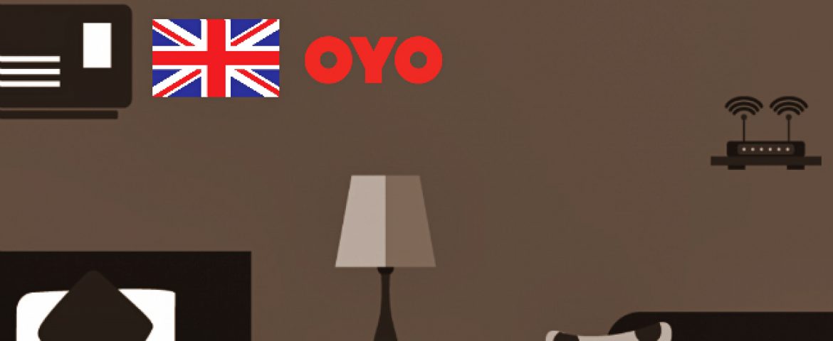 After China and Malaysia, OYO Starts Off with Operations in London