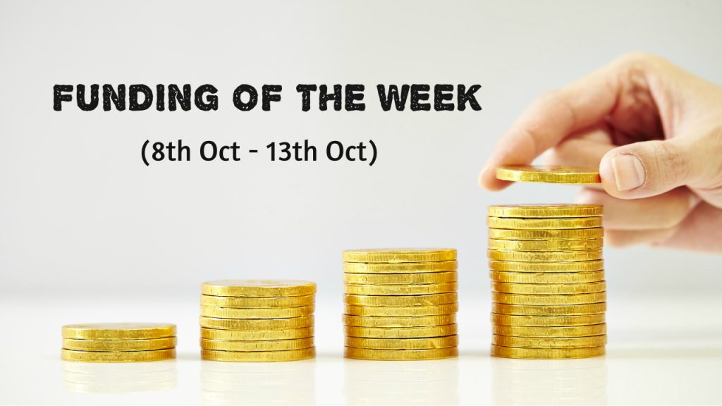 Top Five Funding of the Week (8th Oct - 13th Oct)