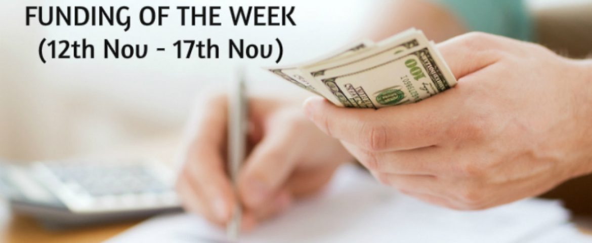 Top Five Funding of the Week (12th Nov – 17th Nov)