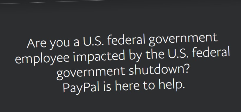 Shutdown Effect: PayPal Will Offer up to $500 Interest Free Credit for U.S. federal Employees