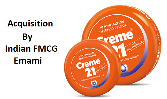 German Personal Care brand Creme 21 Acquired for Euro 11-12 million