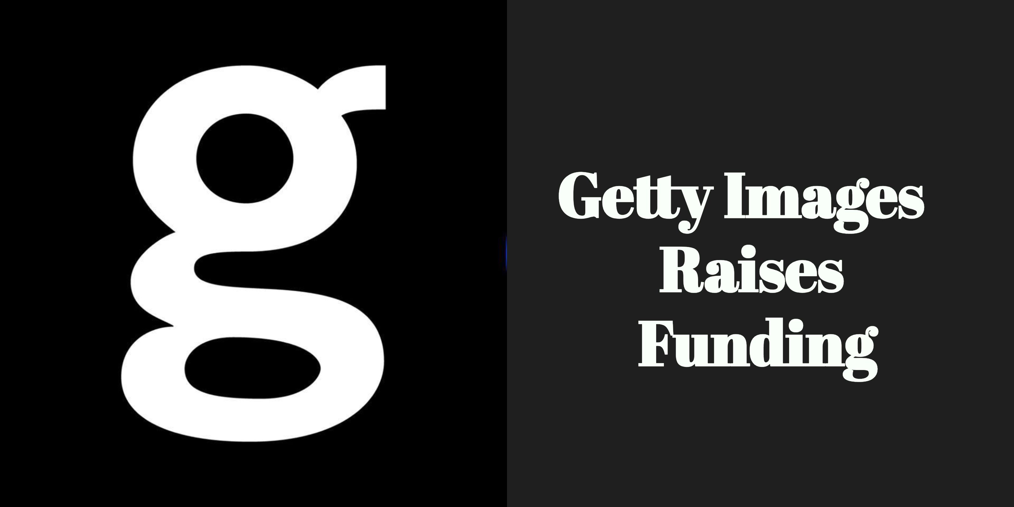 Getty Images Raises $100 million Funding