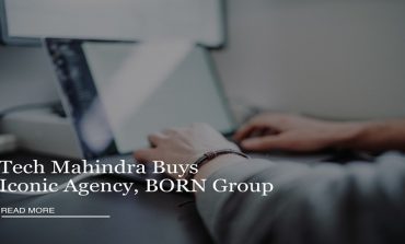 Tech Mahindra Acquire Digital Agency BORN Group